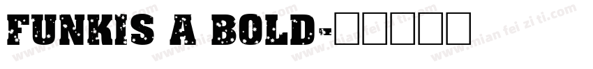 Funkis A Bold字体转换